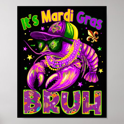 Its Mardi Gras Bruh Cool Crawfish Boy Men Kid Carn ポスター (正面)