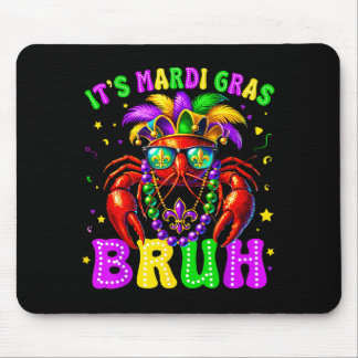 Its Mardi Gras Bruh Funny Crawfish Outfit Boys Gir マウスパッド