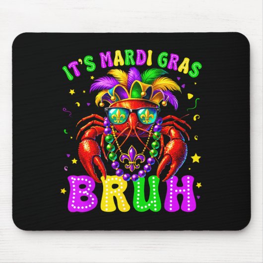 Its Mardi Gras Bruh Funny Crawfish Outfit Boys Gir マウスパッド (正面)