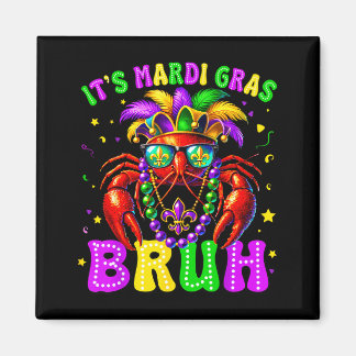 Its Mardi Gras Bruh Funny Crawfish Outfit Boys Gir マグネット