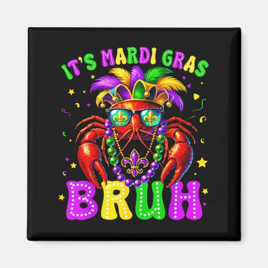 Its Mardi Gras Bruh Funny Crawfish Outfit Boys Gir マグネット (正面)