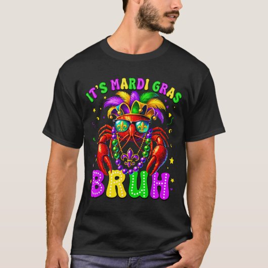 Its Mardi Gras Bruh Funny Crawfish Outfit Boys Gir Tシャツ (正面)