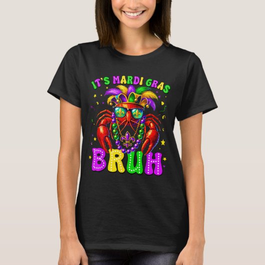 Its Mardi Gras Bruh Funny Crawfish Outfit Boys Gir Tシャツ (正面)