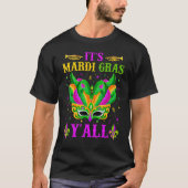 It's Mardi Gras Y'all Funny Mardi Gras Mask Beads  Tシャツ (正面)