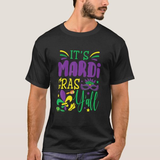 It's Mardi Gras Yall Mardi Gras Party Mask Tシャツ (正面)