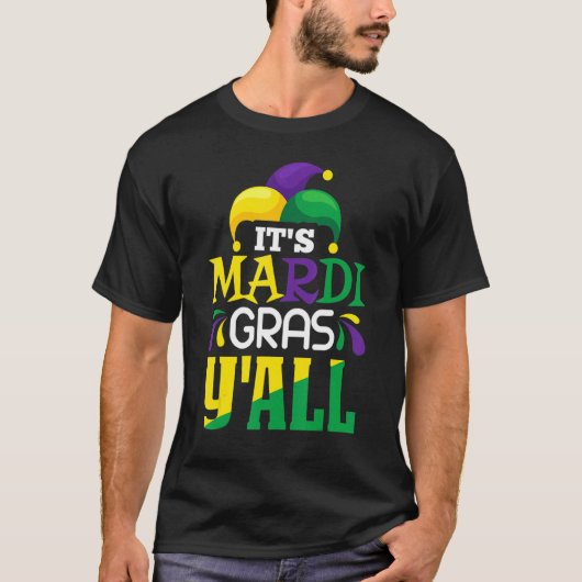 Its Mardi Gras Yall Tee Mardi Gras Party Mask Cost Tシャツ (正面)