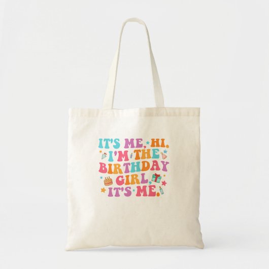 Its Me Hi Im誕生日Girl Its Me トートバッグ (正面)