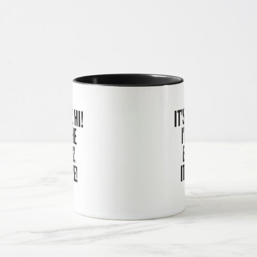 It's Me Hi I'm the Boss! Funny マグカップ (中央)