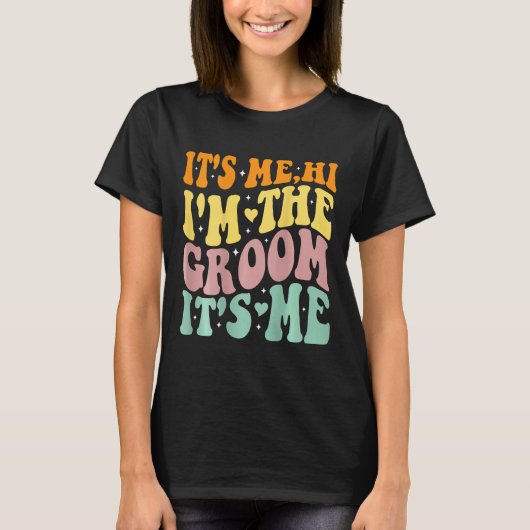 Its Me Hi Im The Groom Its Meレトロメンズ結婚Gr Tシャツ (正面)