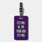 It's Me Hi I'm Your Bag ラゲッジタグ (正面縦)