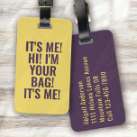 It's Me Hi I'm Your Bag Butter Yellow Aubergine ラゲッジタグ<br><div class="desc">Liven up your luggage with this personalized design that's perfect for travellers</div>