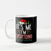 It's Me I'm Everything Funny Christmas Matching Co コーヒーマグカップ (左)