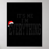 Its Me I'm Everything I Have Everything I Want For ポスター (正面)