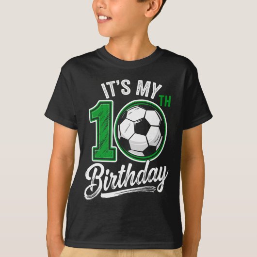 Its My 10th Birthday Soccer 10 Years Old Birthday  Tシャツ (正面)