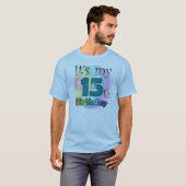 It's my 15th Birthday Tシャツ (正面フル)