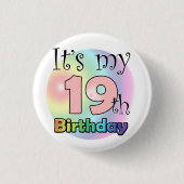 It's my 19th Birthday (roze) 缶バッジ (正面)