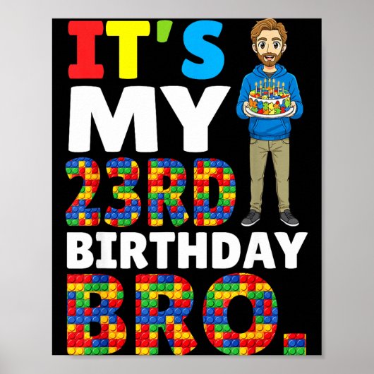 Its My 23rd Birthday Bro Boy Cake Building Blocks  ポスター (正面)
