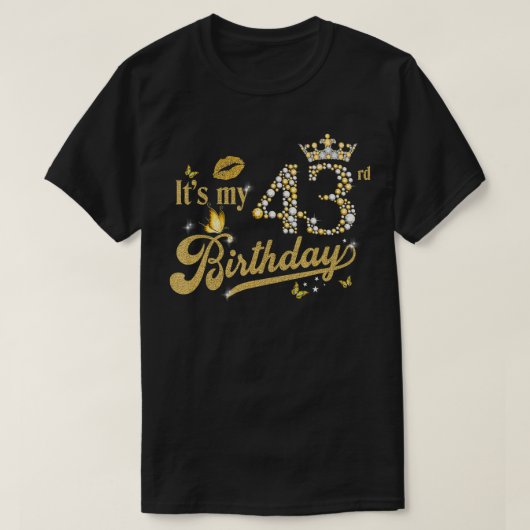 It's My 43rd Birthday Diamond Crown 43 Yrs Old Mad Tシャツ (デザイン正面)
