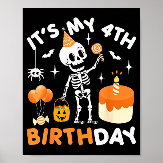 It's My 4th Birthday-funny Halloween Skeleton 4th ポスター (正面)