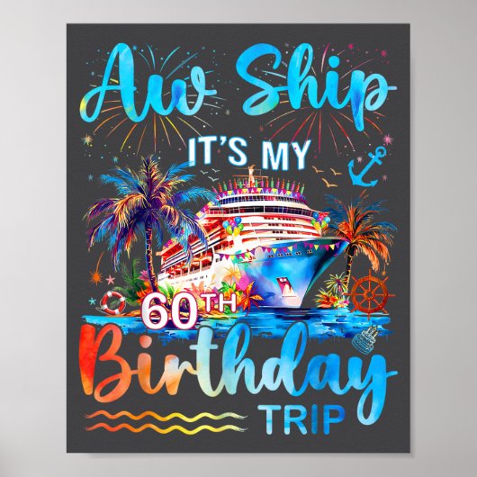 It's My 60th Birthday Trip Cruise Vacation Matchin ポスター (正面)