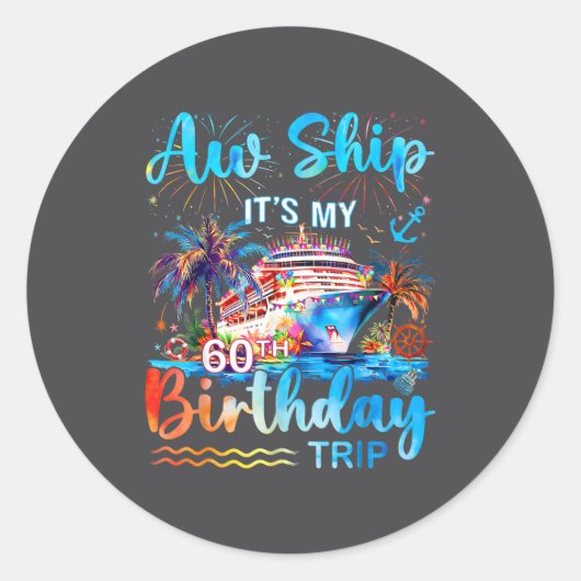 It's My 60th Birthday Trip Cruise Vacation Matchin ラウンドシール (正面)