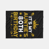 Its My Aunties 80th Birthday Happy Birthday 80 Yea フリースブランケット (正面(横))