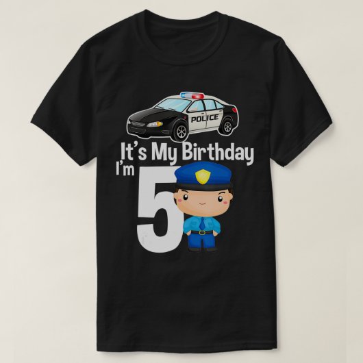 It's my birthday 5 Police Car Policeman 5th Birthd Tシャツ (デザイン正面)