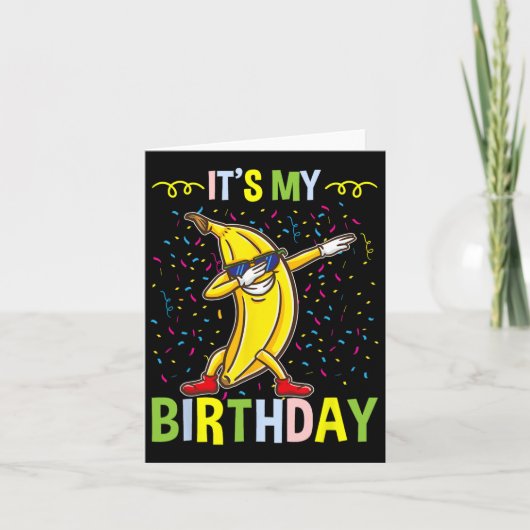 Its My Birthday Banana For Banana Lover  カード (正面)