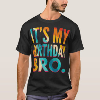 It's My Birthday Bro Birthday Party For Boy Youth  Tシャツ
