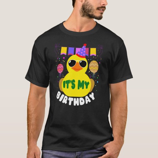 Its My Birthday for Duckie Rubber Duck Quack Lover Tシャツ (正面)