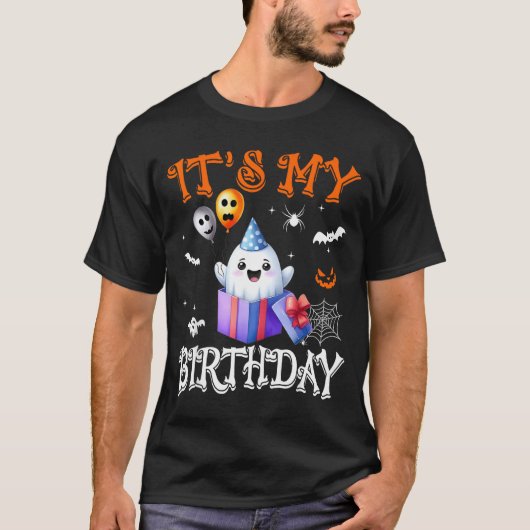 Its My Birthday Ghost Happy Halloween Birthday Par Tシャツ (正面)