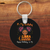 Its My Birthday Libra Queen Happy Birthday To Me A キーホルダー (正面)