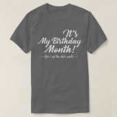 Its My Birthday Month Gift Tシャツ (デザイン正面)