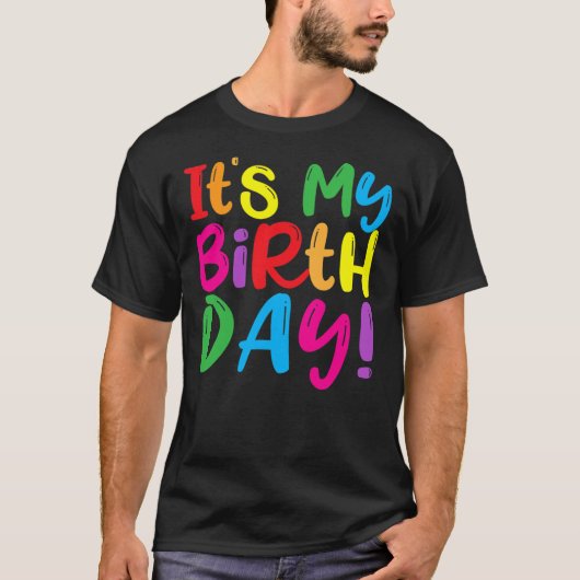 Its My Birthday Shirts Tシャツ (正面)