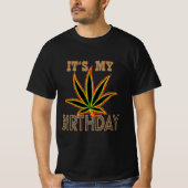 It's my Birthday Weed Black T-Shirt Tシャツ (正面)