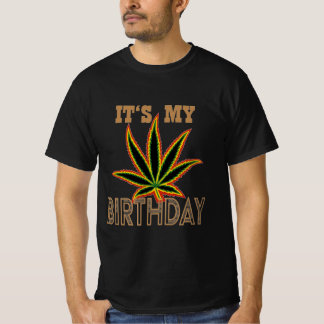 It's my Birthday Weed Black T-Shirt Tシャツ