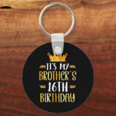It's My Brother's 16th Birthday Happy 16 Years Old キーホルダー (正面)