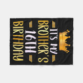 It's My Brother's 16th Birthday Happy 16 Years Old フリースブランケット (正面(横))