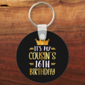 It's My Cousin's 16th Birthday Happy 16 Years Old  キーホルダー (正面)