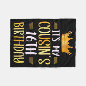 It's My Cousin's 16th Birthday Happy 16 Years Old フリースブランケット (正面(横))