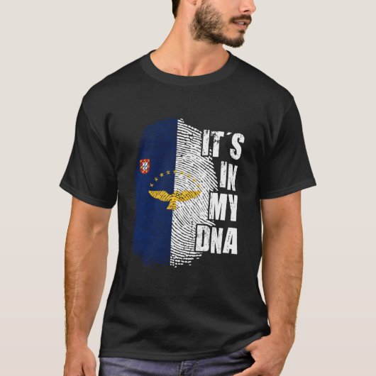 Its My Dna Azores Flag Portugal Patriotic Portugue Tシャツ (正面)