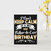 It's My Father-in-law Birthday Shirt I Can't Keep  カード (黄色い花)