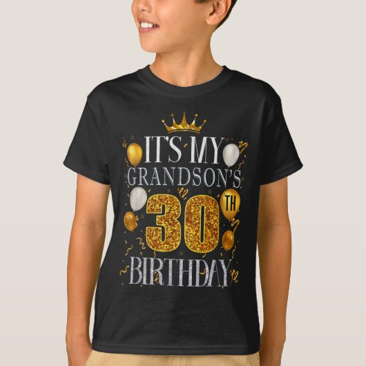 Its My Grandsons 30th Birthday Happy Birthday 30 Y Tシャツ (正面)