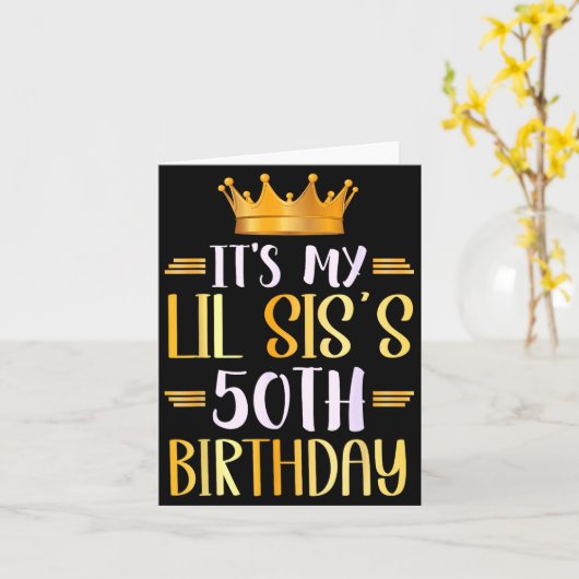 It's My Lil Sis's 50th Birthday Happy 50 Years Old カード (黄色い花)