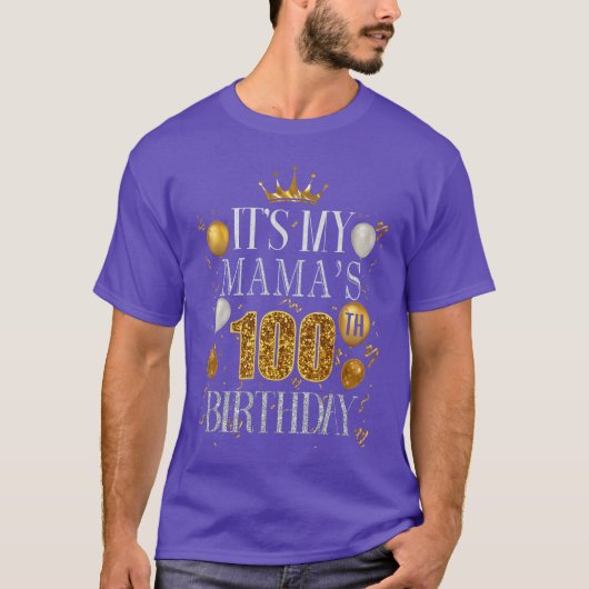 Its My Mamas 100th Birthday Happy Birthday 100 Yea Tシャツ (正面)