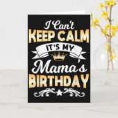 It's My Mama's Birthday Shirt I Can't Keep Calm Ma カード (黄色い花)