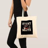 It's My Mouth」 - & おもしろい自信のあるデザイン トートバッグ (正面(商品))