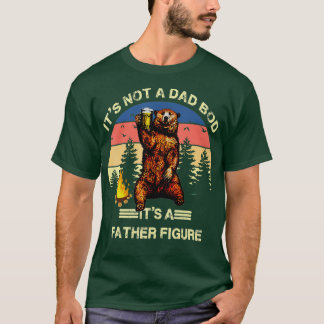 Its Not A Dad Bod Its A Father Figure Funny Tシャツ