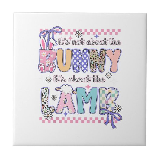 It's Not About The Bunny Christian Jesus Lamb Bibl タイル (正面)