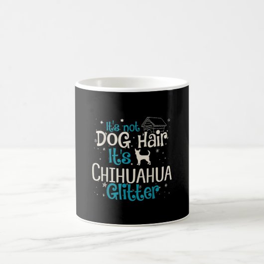 Its Not Dogヘアitsチワワグリッター コーヒーマグカップ (中央)